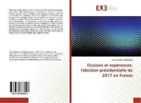 Illusions et espérances: l'élection présidentielle de 2017 en France