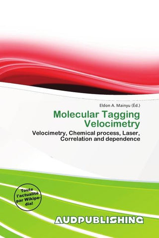 Molecular Tagging Velocimetry