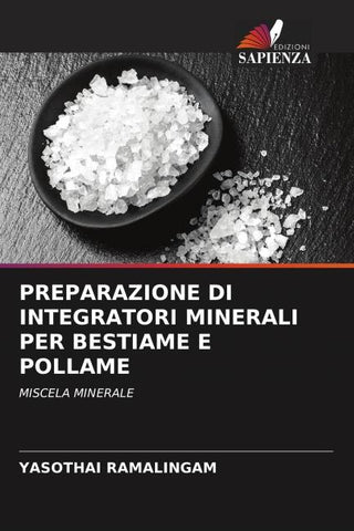 PREPARAZIONE DI INTEGRATORI MINERALI PER BESTIAME E POLLAME