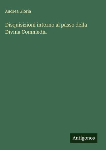 Disquisizioni intorno al passo della Divina Commedia