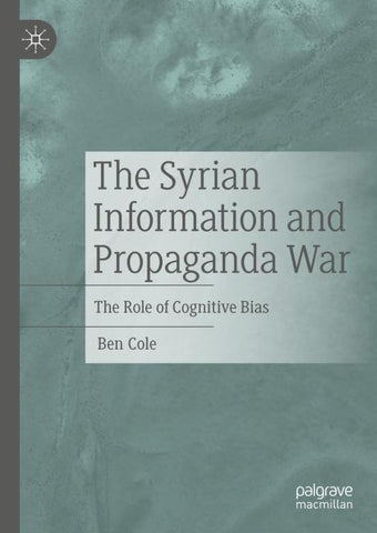 The Syrian Information and Propaganda War