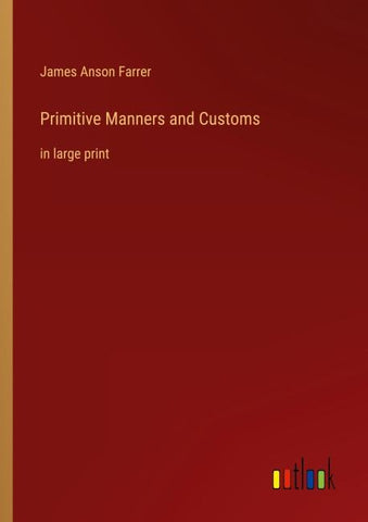 Primitive Manners and Customs