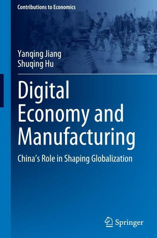 Digital Economy and Manufacturing