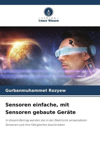 Sensoren einfache, mit Sensoren gebaute Geräte