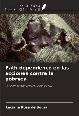 Path dependence en las acciones contra la pobreza