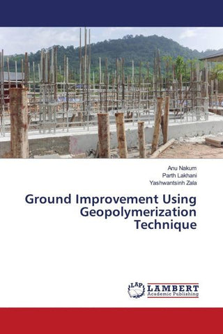 Ground Improvement Using Geopolymerization Technique