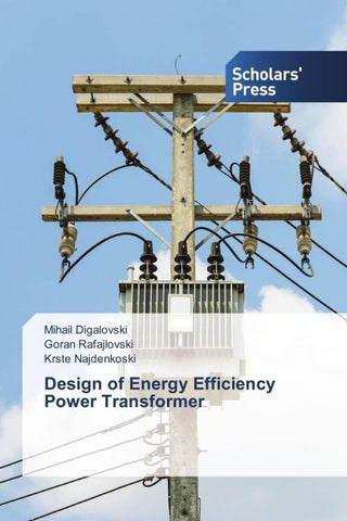 Design of Energy Efficiency Power Transformer