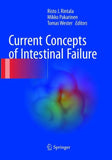 Current Concepts of Intestinal Failure