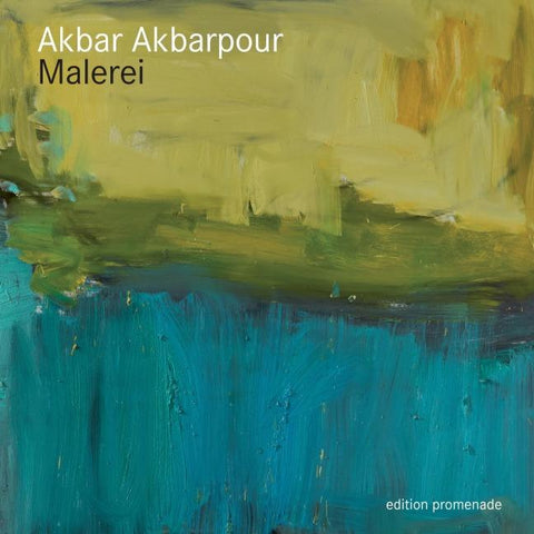 Akbar Akbarpour Malerei