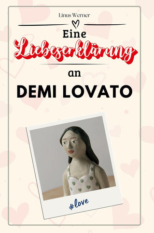 Eine Liebeserklärung an Demi Lovato