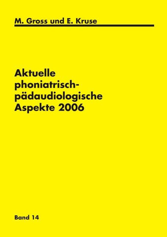 Aktuelle phoniatrisch-pädaudiologische Aspekte 2006