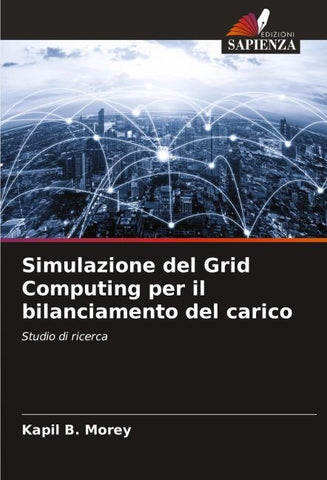 Simulazione del Grid Computing per il bilanciamento del carico