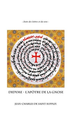 Didyme, l'Apôtre de la Gnose