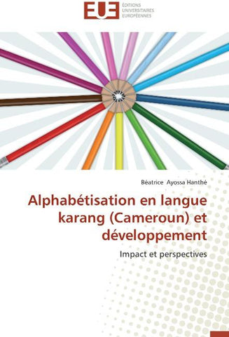 Alphabétisation en langue karang (Cameroun) et développement