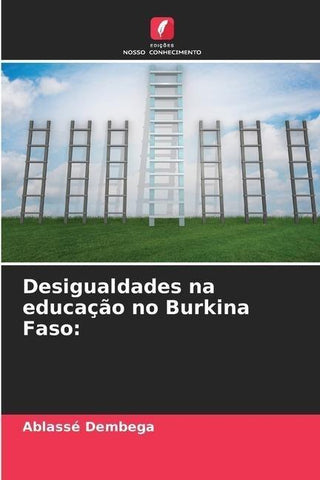 Desigualdades na educação no Burkina Faso: