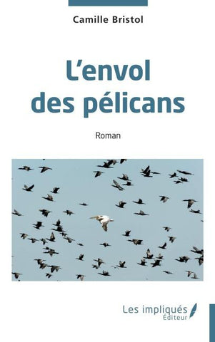 L'envol des pélicans