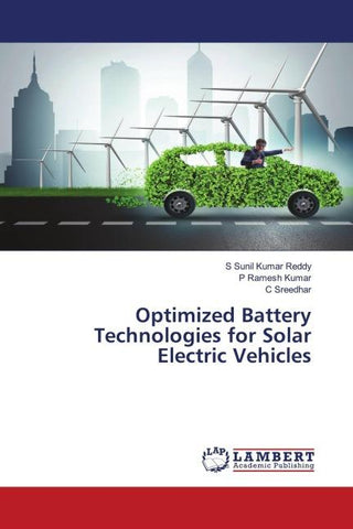 Optimized Battery Technologies for Solar Electric Vehicles