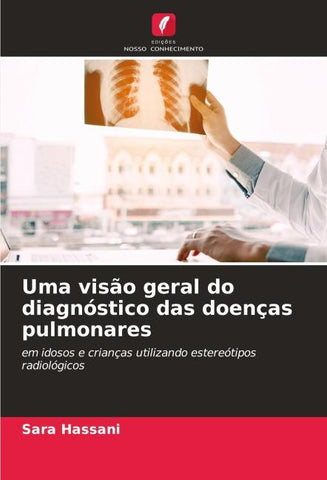 Uma visão geral do diagnóstico das doenças pulmonares