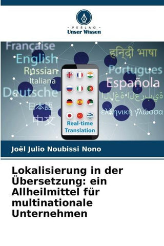 Lokalisierung in der Übersetzung: ein Allheilmittel für multinationale Unternehmen
