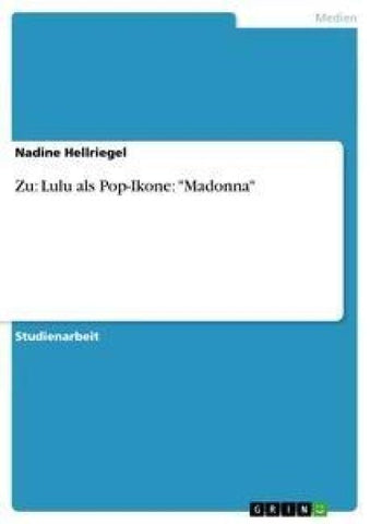 Zu: Lulu als Pop-Ikone: "Madonna"