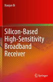 Silicon-Based High-Sensitivity Broadband Receiver