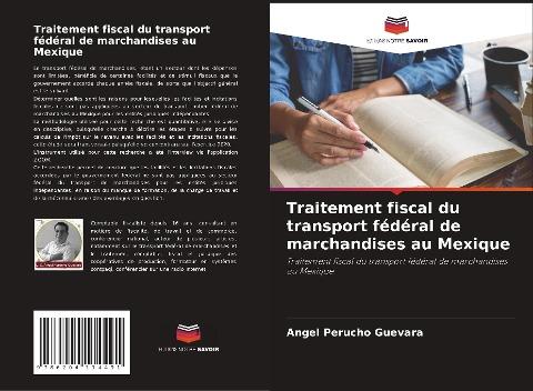 Traitement fiscal du transport fédéral de marchandises au Mexique