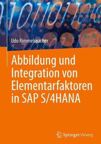 Abbildung und Integration von Elementarfaktoren in SAP S/4HANA