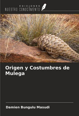 Origen y Costumbres de Mulega
