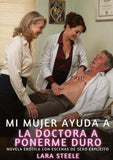 Mi mujer ayuda a la doctora a ponerme duro