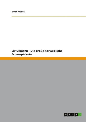Liv Ullmann - Die große norwegische Schauspielerin