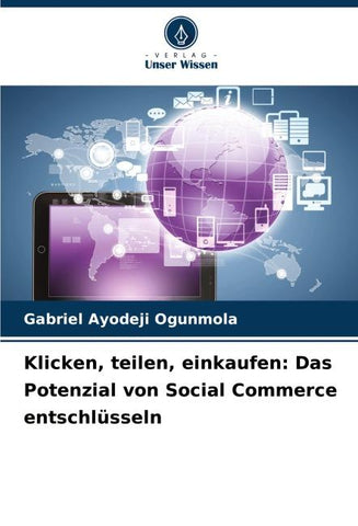 Klicken, teilen, einkaufen: Das Potenzial von Social Commerce entschlüsseln