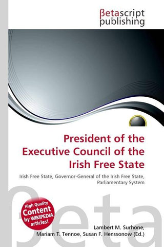 President of the Executive Council of the Irish Free State