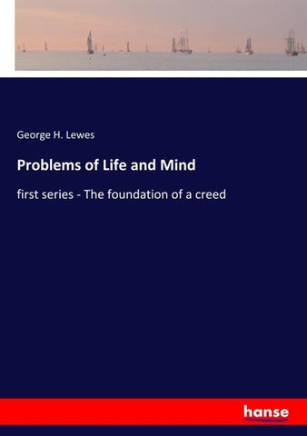 Problems of Life and Mind