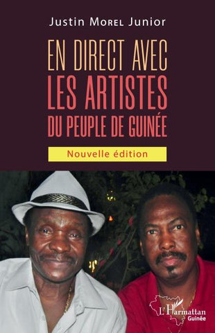 En direct avec les artistes du peuple de Guinée (Nouvelle édition)