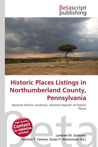 Historic Places Listings in Northumberland County, Pennsylvania