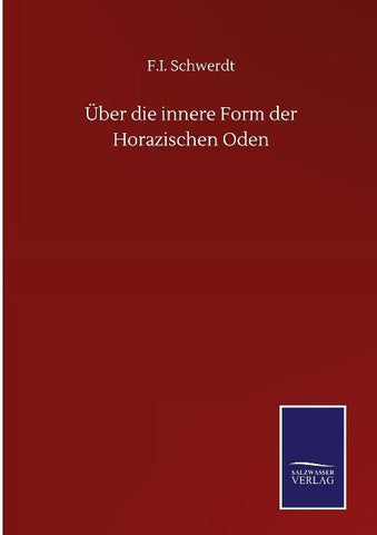 Über die innere Form der Horazischen Oden