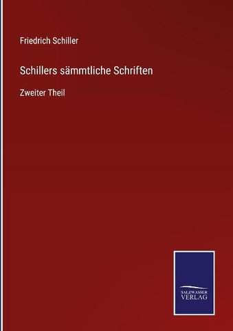 Schillers sämmtliche Schriften