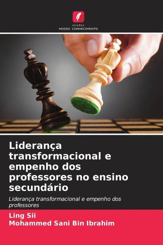 Liderança transformacional e empenho dos professores no ensino secundário