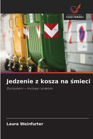 Jedzenie z kosza na ¿mieci