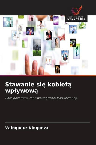Stawanie si¿ kobiet¿ wp¿ywow¿