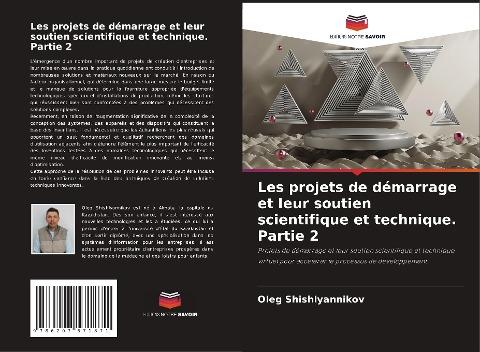 Les projets de démarrage et leur soutien scientifique et technique. Partie 2