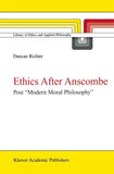 Ethics after Anscombe