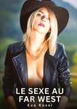 Le Sexe au Far West