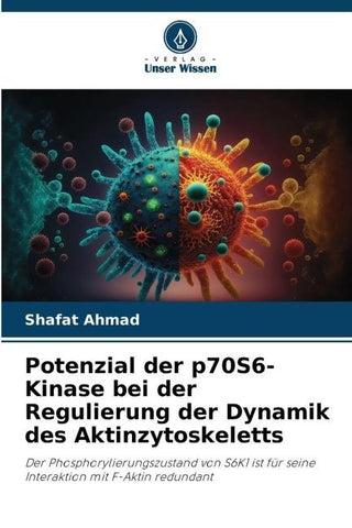 Potenzial der p70S6-Kinase bei der Regulierung der Dynamik des Aktinzytoskeletts