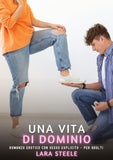 Una Vita di Dominio