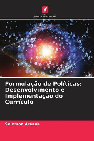 Formulação de Políticas: Desenvolvimento e Implementação do Currículo