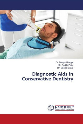Diagnostic Aids in Conservative Dentistry