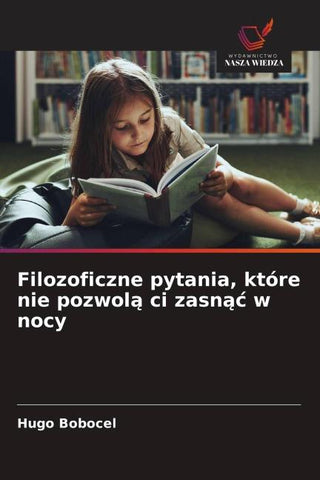 Filozoficzne pytania, które nie pozwol¿ ci zasn¿¿ w nocy