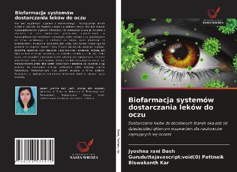 Biofarmacja systemów dostarczania leków do oczu
