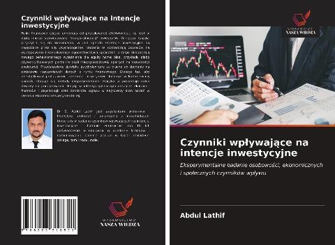 Czynniki wp¿ywaj¿ce na intencje inwestycyjne